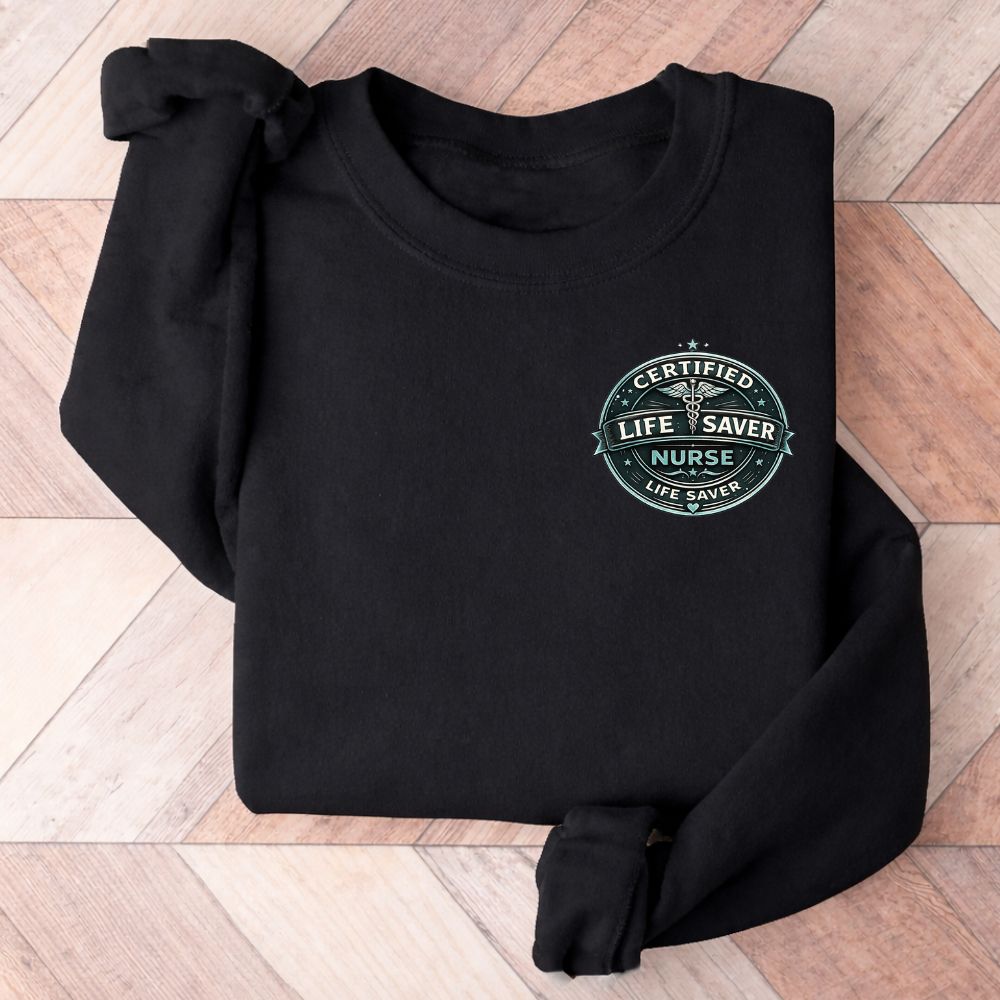 Certified Life Saver Sweatshirt
