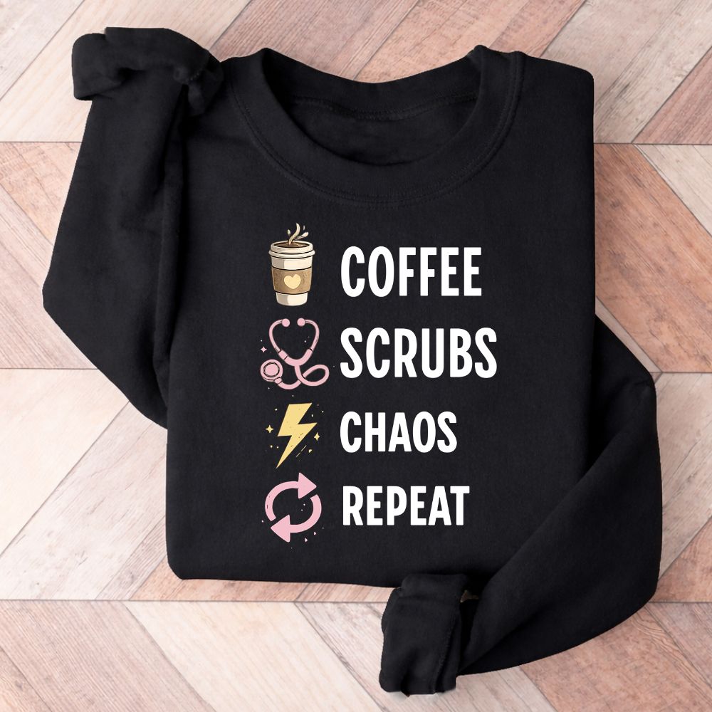 Coffee Scrubs Chaos Repeat Sweatshirt