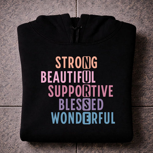 STRONG & BEAUTIFUL PREMIUM HOODIE